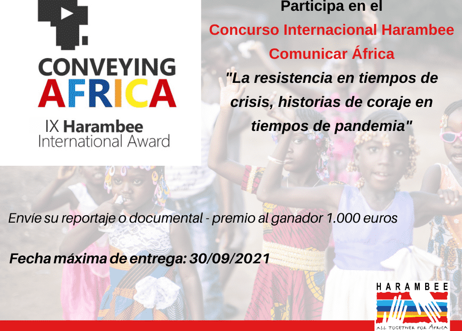 Noveno Concurso Internacional Audiovisual Harambee «Comunicar África»