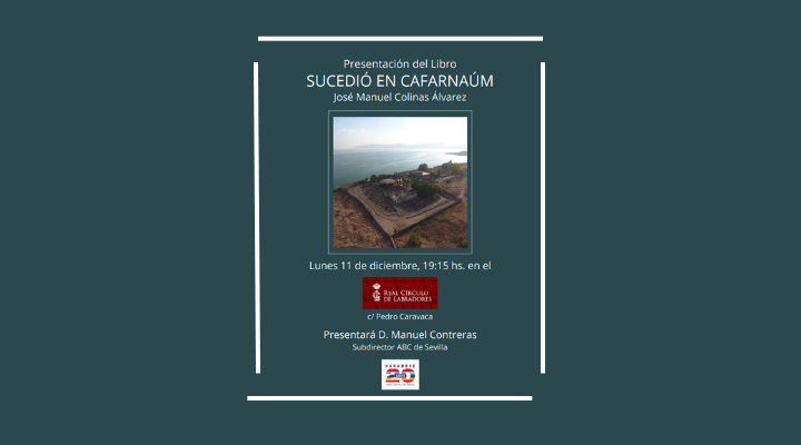 Presentación del libro “Sucedió en Cafarnaúm” de D. José Manuel Colinas en el Real Círculo de Labradores de Sevilla